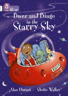 Buzz And Bingo In The Starry Sky : Band 10/White