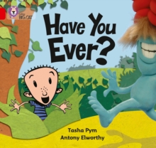 Have You Ever? : Band 02a/Red A, Paperback Book Have You Ever? : Band 02a/Red A, Paperback Book