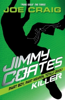 Jimmy Coates: Killer, Paperback / softback Book Jimmy Coates: Killer, Paperback / softback Book