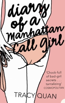 Diary of a Manhattan Call Girl, Paperback Book Diary of a Manhattan Call Girl, Paperback Book