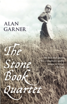 The Stone Book Quartet, Paperback / softback Book The Stone Book Quartet, Paperback / softback Book