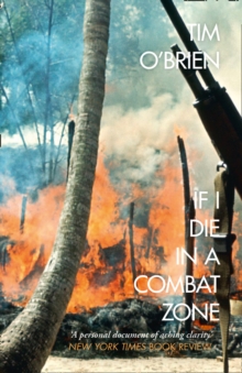 If I Die in a Combat Zone, Paperback Book If I Die in a Combat Zone, Paperback Book