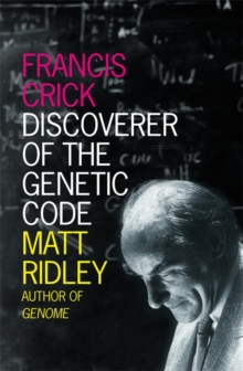 Francis Crick : Discoverer of the Genetic Code, Paperback Book Francis Crick : Discoverer of the Genetic Code, Paperback Book