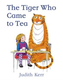 The Tiger Who Came To Tea, Hardback Book The Tiger Who Came To Tea, Hardback Book