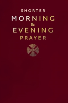 Shorter Morning and Evening Prayer, Leather / fine binding Book Shorter Morning and Evening Prayer, Leather / fine binding Book