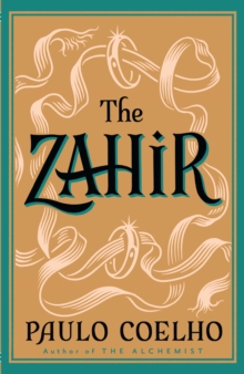 The Zahir : A Novel of Obsession, Paperback Book The Zahir : A Novel of Obsession, Paperback Book