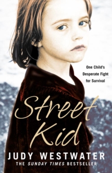 Street Kid: One Child's Desperate Fight For Survival, Paperback Book Street Kid: One Child's Desperate Fight For Survival, Paperback Book