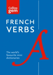 Gem French Verbs : The Worlds Favourite Mini Dictionaries