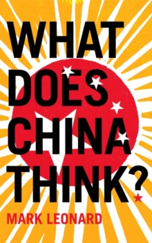 What Does China Think?, Paperback Book What Does China Think?, Paperback Book