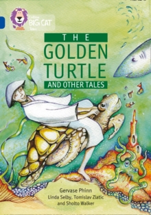 The Golden Turtle and Other Tales : Band 16/Sapphire, Undefined Book The Golden Turtle and Other Tales : Band 16/Sapphire, Undefined Book