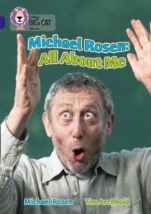 Michael Rosen: All About Me : Band 16/Sapphire