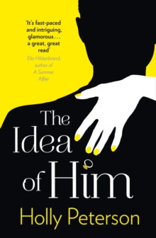 The Idea of Him, Paperback Book The Idea of Him, Paperback Book