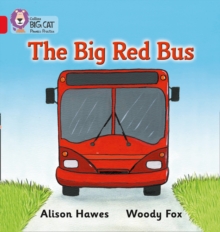 The Big Red Bus : Band 02a/Red a