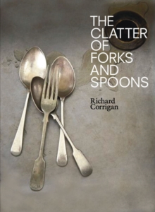 The Clatter of Forks and Spoons, Hardback Book The Clatter of Forks and Spoons, Hardback Book