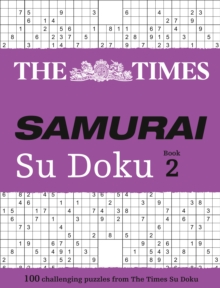 The Times Samurai Su Doku 2 : 100 Challenging Puzzles from the Times