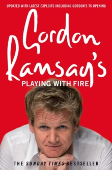 Gordon Ramsays Playing with Fire