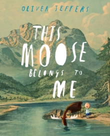 This Moose Belongs to Me, Paperback Book This Moose Belongs to Me, Paperback Book