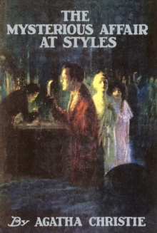 The Mysterious Affair at Styles, Hardback Book The Mysterious Affair at Styles, Hardback Book