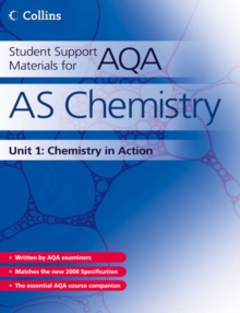 Student Support Materials for AQA : AS Chemistry Unit 1: Foundation Chemistry, Paperback Book Student Support Materials for AQA : AS Chemistry Unit 1: Foundation Chemistry, Paperback Book