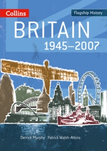 Britain 1945-2007, Paperback Book Britain 1945-2007, Paperback Book
