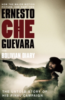 The Bolivian Diary: The Authorised Edition, Paperback Book The Bolivian Diary: The Authorised Edition, Paperback Book