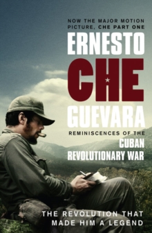 Reminiscences of the Cuban Revolutionary War : The Authorised Edition, Paperback Book Reminiscences of the Cuban Revolutionary War : The Authorised Edition, Paperback Book