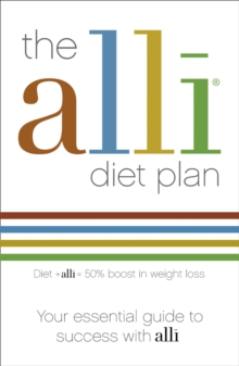 The alli Diet Plan : Your Essential Guide to Success with Alli, Paperback Book The alli Diet Plan : Your Essential Guide to Success with Alli, Paperback Book