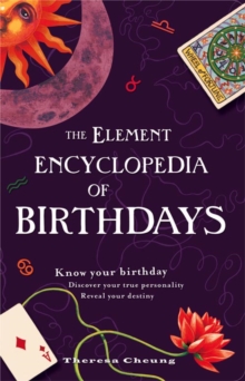 The Element Encyclopedia of Birthdays, Paperback Book The Element Encyclopedia of Birthdays, Paperback Book
