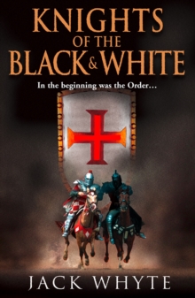 Knights of the Black and White Book One