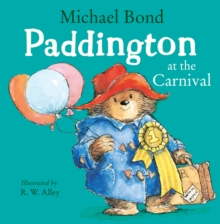Paddington at the Carnival, Paperback Book Paddington at the Carnival, Paperback Book