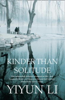 Kinder Than Solitude, Paperback / softback Book Kinder Than Solitude, Paperback / softback Book