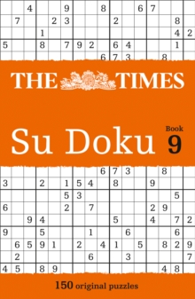 The Times Su Doku Book 9 : 150 Original Puzzles, Paperback Book The Times Su Doku Book 9 : 150 Original Puzzles, Paperback Book