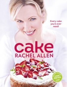 Cake : 200 Fabulous Foolproof Baking Recipes, Hardback Book Cake : 200 Fabulous Foolproof Baking Recipes, Hardback Book