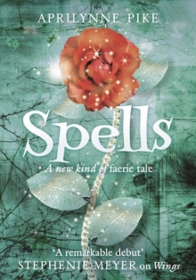 Spells, Paperback / softback Book Spells, Paperback / softback Book