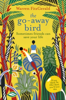 The Go-Away Bird, Paperback Book The Go-Away Bird, Paperback Book