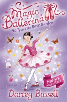 Holly and the Rose Garden, Paperback Book Holly and the Rose Garden, Paperback Book