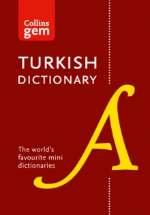Collins Turkish Gem Dictionary : The World's Favourite Mini Dictionary, Paperback / softback Book Collins Turkish Gem Dictionary : The World's Favourite Mini Dictionary, Paperback / softback Book