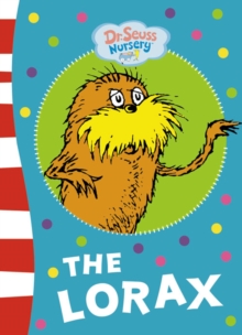 The Lorax, Board book Book The Lorax, Board book Book
