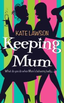 Keeping Mum