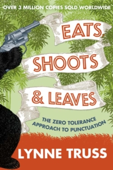 Eats, Shoots and Leaves, Paperback Book Eats, Shoots and Leaves, Paperback Book