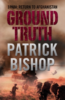 Ground Truth : 3 Para Return to Afghanistan