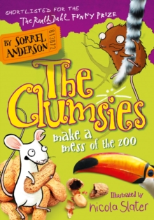 The Clumsies Make a Mess of the Zoo, Paperback Book The Clumsies Make a Mess of the Zoo, Paperback Book