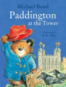 Paddington at the Tower, Paperback Book Paddington at the Tower, Paperback Book
