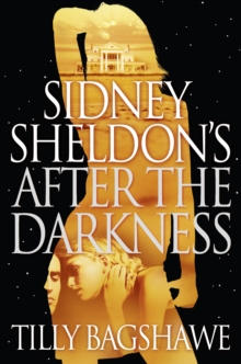 Sidney Sheldon's After the Darkness, Paperback / softback Book Sidney Sheldon's After the Darkness, Paperback / softback Book