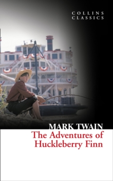 The Adventures Of Huckleberry Finn, Paperback / softback Book The Adventures Of Huckleberry Finn, Paperback / softback Book
