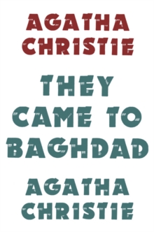 They Came To Baghdad, Hardback Book They Came To Baghdad, Hardback Book