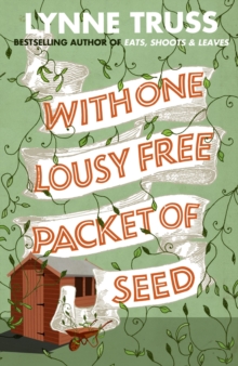 With One Lousy Free Packet of Seed, Paperback Book With One Lousy Free Packet of Seed, Paperback Book
