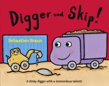 Digger And Skip, Paperback Book Digger And Skip, Paperback Book