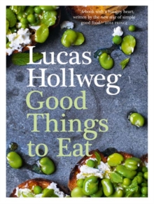 Good Things to Eat, Hardback Book Good Things to Eat, Hardback Book