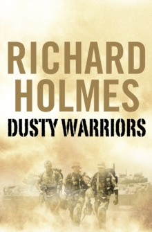 Dusty Warriors : Modern Soldiers at War (Text Only)